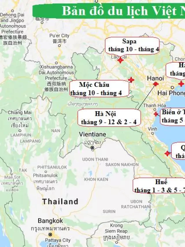   Bản đồ du lịch Việt Nam: Khám phá vẻ đẹp của đất nước từng tỉnh thành phố