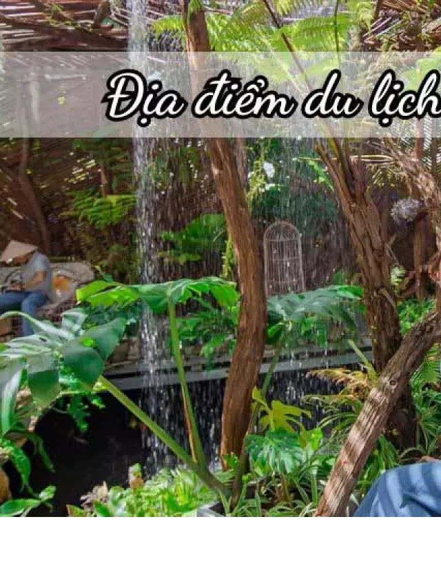   Bật mí 6 địa điểm du lịch mới ở Đà Lạt ít ai biết
