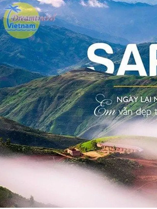   Du lịch Sapa - Khám phá thành phố trong mây