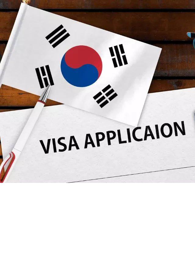   Cập nhật Thủ tục và Kinh nghiệm xin visa Hàn Quốc: Hướng dẫn chi tiết và những bí kíp thành công