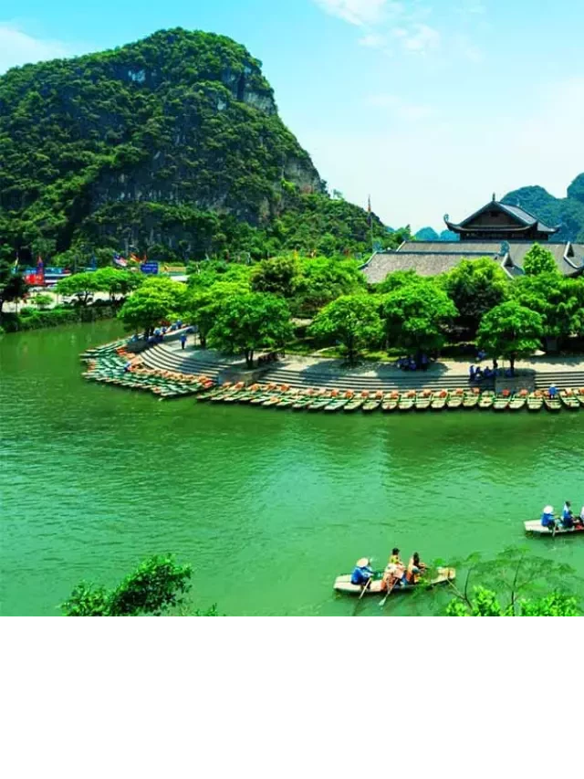   Khu Du Lịch Sinh Thái Tràng An – Cảnh Đẹp Chốn Nhân Gian