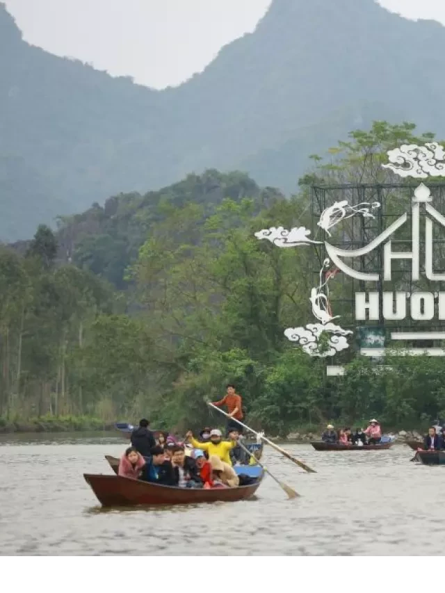   Kinh nghiệm tham quan chùa Hương từ A-Z cho người mới đi lần đầu