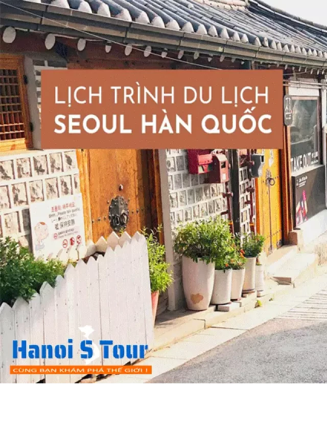   Du lịch Hàn Quốc Seoul – Đảo Nami- Everland 5 ngày 4 đêm (Khách hàng hàng tháng)