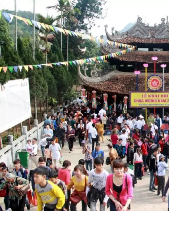   Cẩm nang du lịch Chùa Hương: Khám phá thiên đường tâm linh