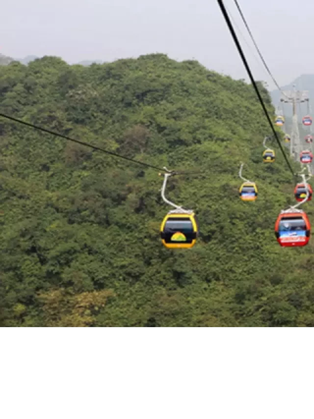   Giá Vé Cáp Treo Chùa Hương: Đầy Đủ, Chi Tiết Cho Du Khách