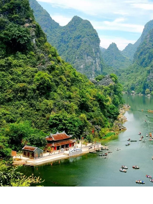   Tất tần tật kinh nghiệm du lịch tự túc Tràng An từ A - Z ai cũng nên biết