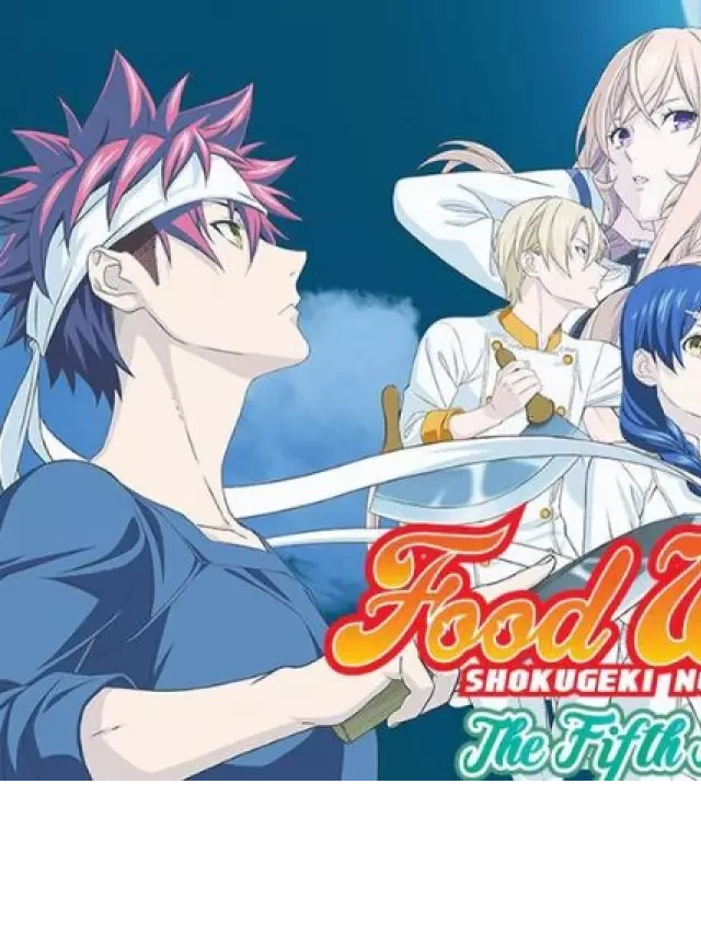   Top 15 phim anime nấu ăn, ẩm thực hấp dẫn nhất