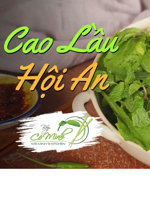   Ẩm Thực Hội An: Top 9+ Món Ăn Ngon và Tính Túy Ở Hội An