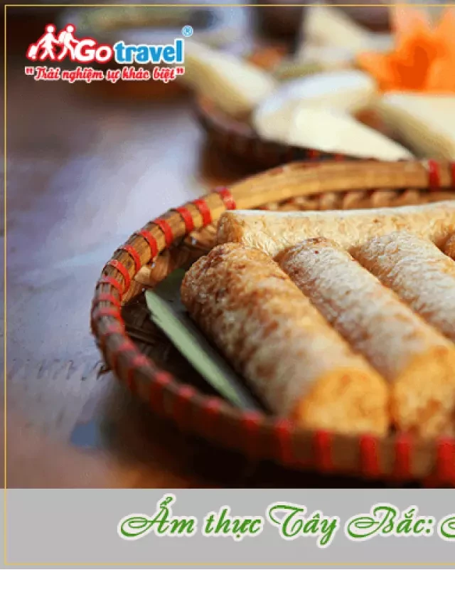   Ẩm thực Tây Bắc: Nét đặc trưng của miền sơn cước