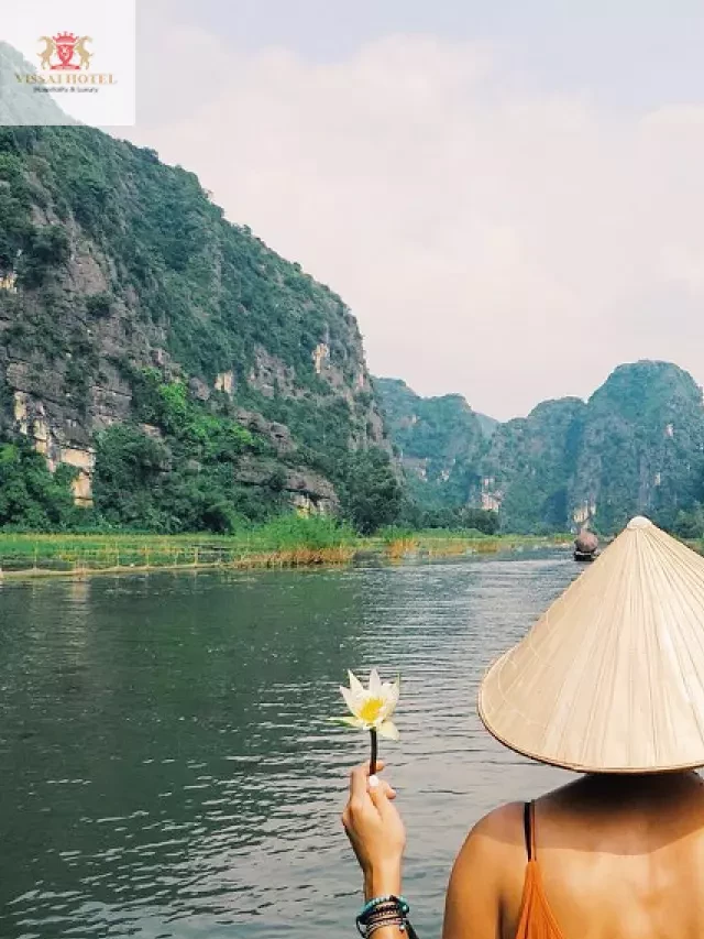   Khu du lịch Tràng An Ninh Bình - Sự hấp dẫn từ thiên nhiên tuyệt vời và giá vé du lịch