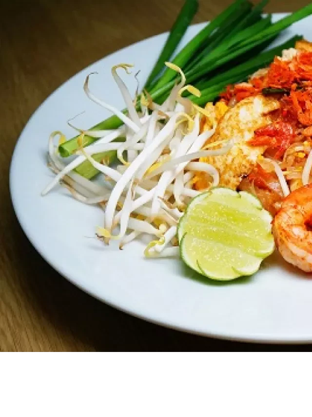   Những món ăn truyền thống của Thái Lan: Hương vị đặc trưng của xứ sở chùa Vàng