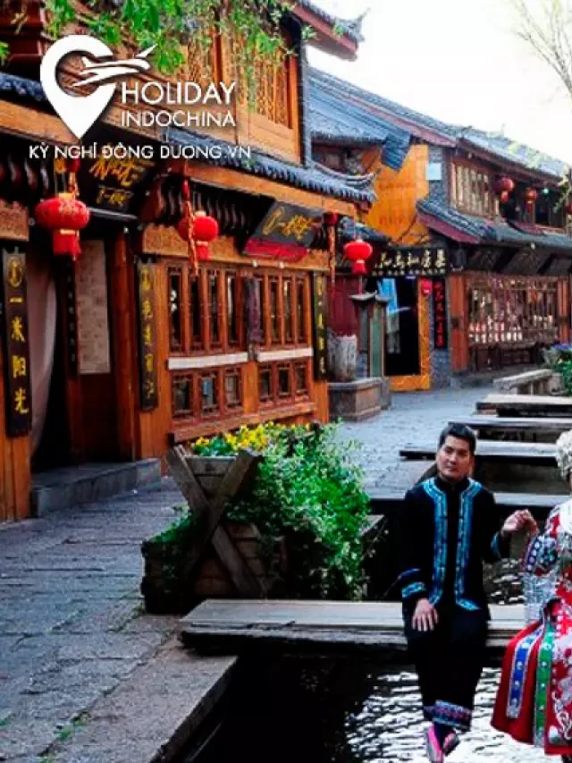   Đánh giá kinh nghiệm tour Lệ Giang - Shangri La: Một hành trình đáng nhớ