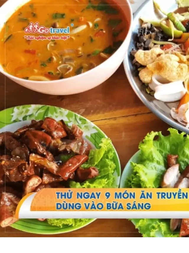   Thử ngay 9 món ăn truyền thống Thái Lan được dùng vào bữa sáng