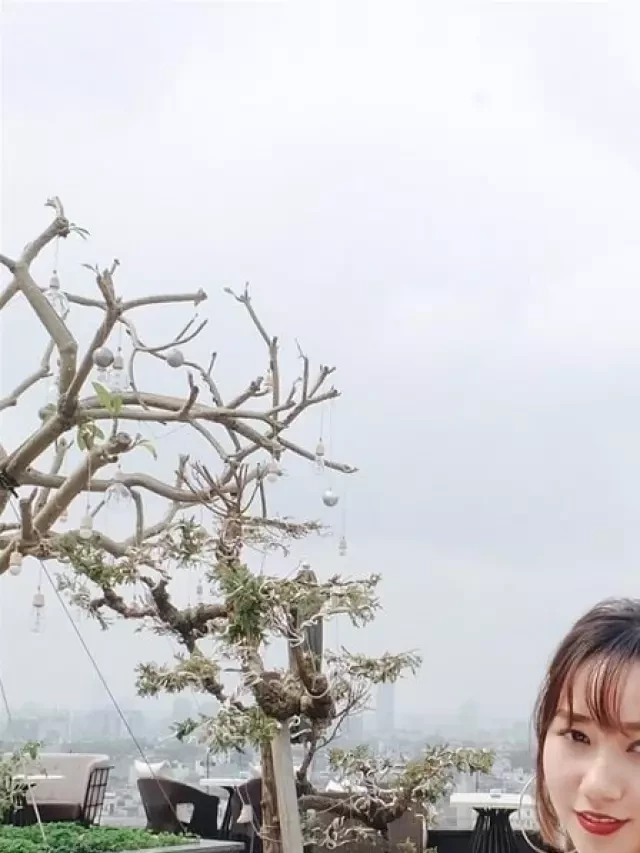   Top 20 quán ăn có view đẹp nhất tại Hà Nội