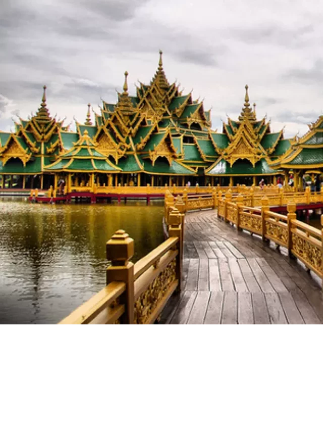   Du Lịch Thái Lan: BangKok - Pattaya Khám Phá Từ Sài Gòn