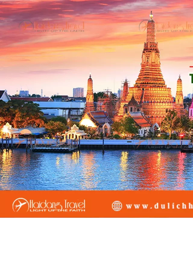   Tour Thái Lan 3 Ngày 2 Đêm: Khám Phá Vẻ Đẹp Nước Rừng