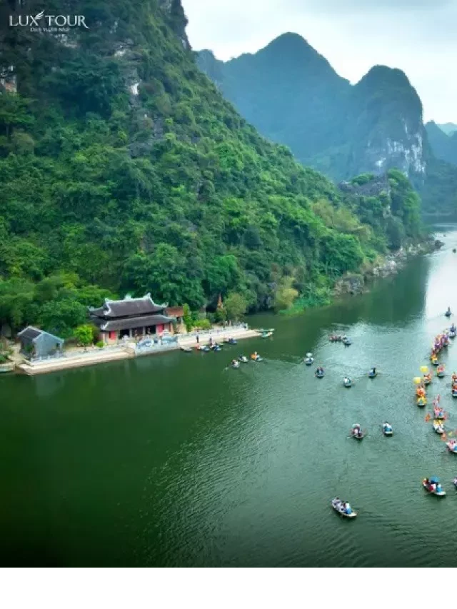   Giá vé tham quan Tràng An Ninh Bình mới nhất 2024