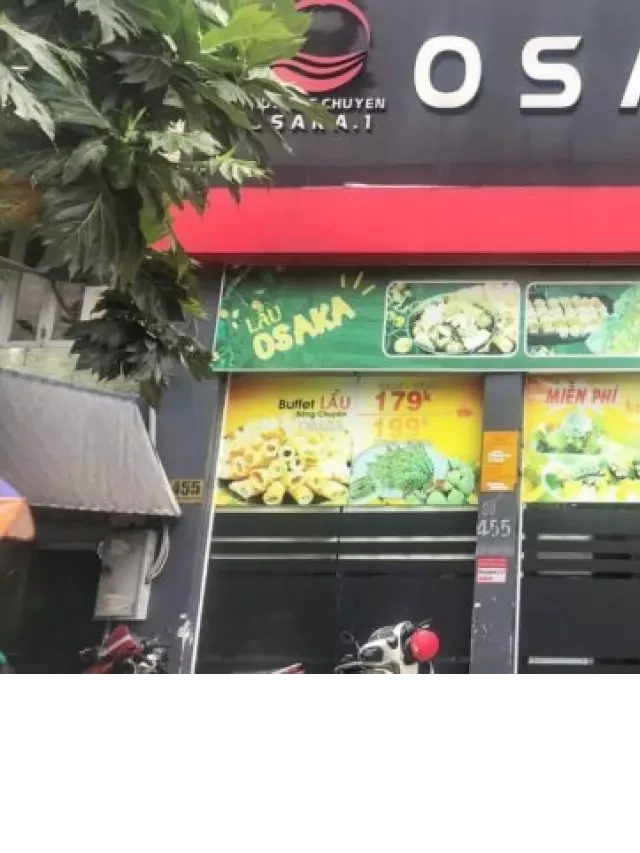   Lẩu Băng Chuyền Osaka Menu – Hương vị đa dạng, giá cả phải chăng