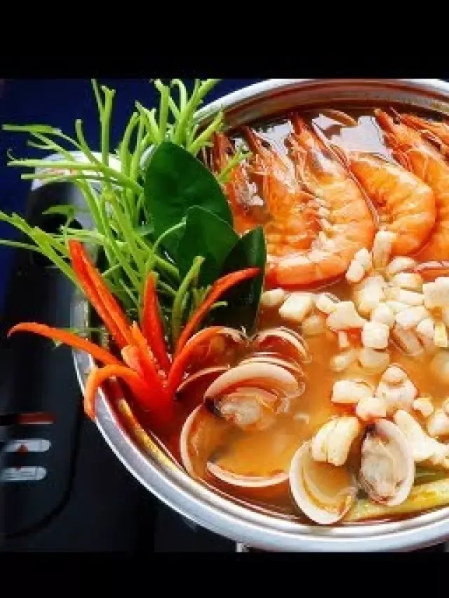  Cách chế biến lẩu thái chua chua ngọt ngọt chuẩn vị ngon không kém cạnh nhà hàng!