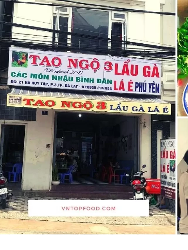   Lẩu gà lá é Đà Lạt - 7 quán ngon và nổi tiếng nhất