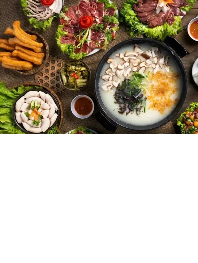   Review 17 quán lẩu cháo Hà Nội ngon có tiếng hấp dẫn thực khách tứ phương