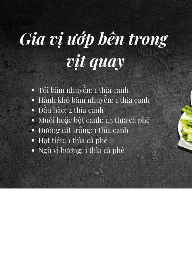   Cách tẩm ướp gia vị vịt quay thơm ngon nhất