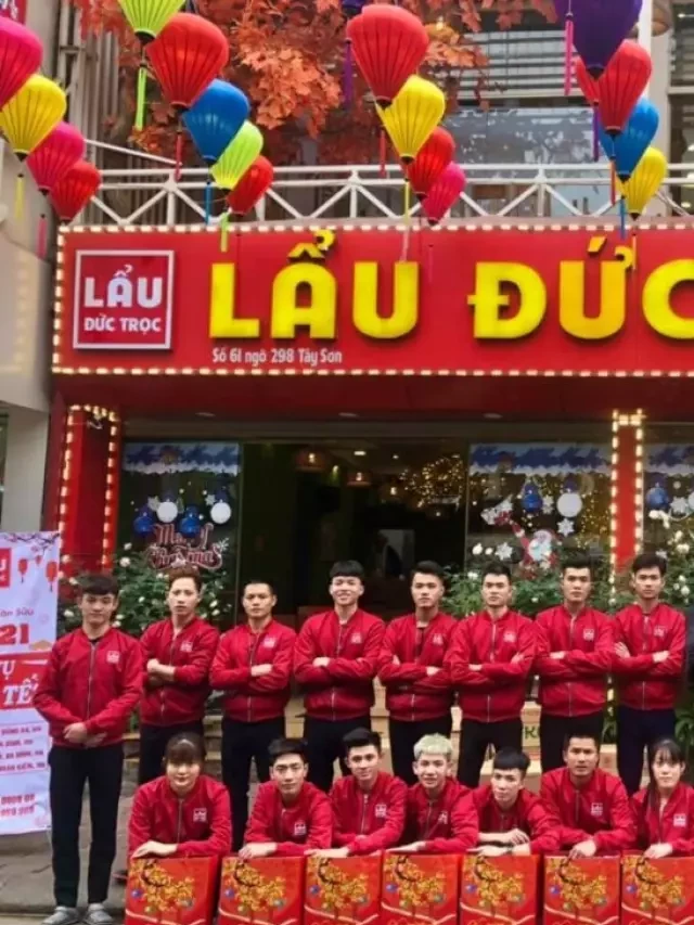   "Lẩu Đức Trọc - Nơi tận hưởng nồi lẩu nóng ngon trứ danh"