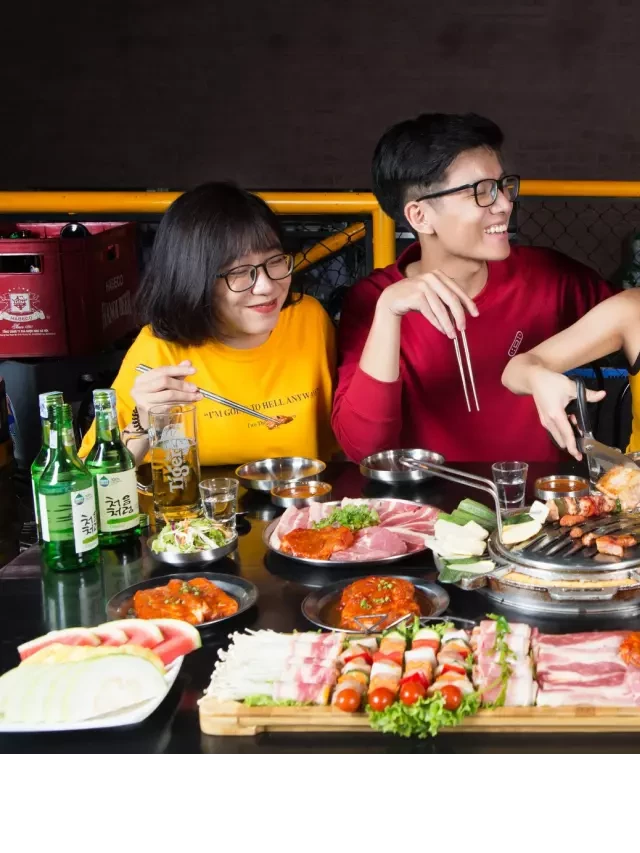   10 Quán Buffet Nướng Hàn Quốc TPHCM Ngon Nức Tiếng - Mời Bạn Khám Phá