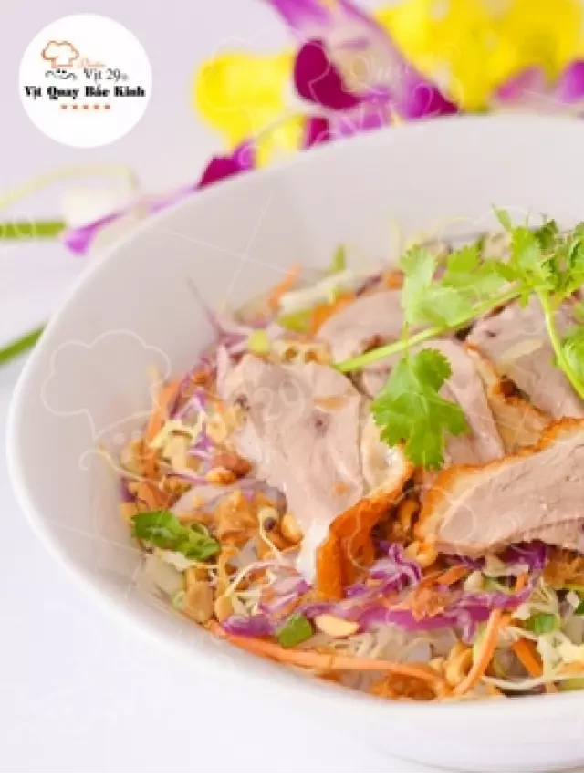   Bún vịt trộn - Hương vị thơm ngon không thể cưỡng lại