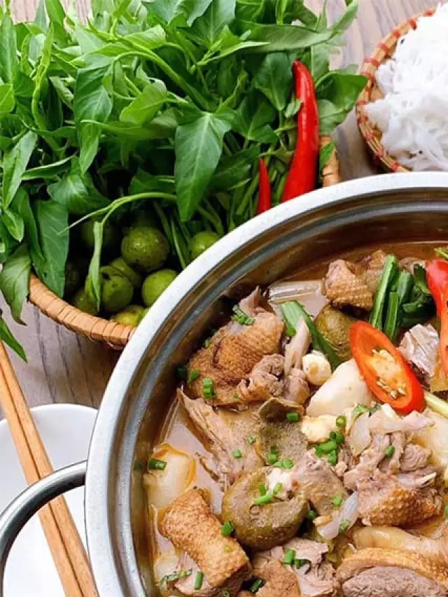   Cách làm lẩu ngan om sấu: Hương vị thơm ngon và chuẩn vị