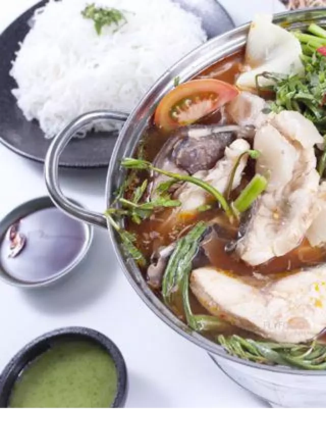   Cách nấu lẩu cá bớp măng chua ngon đậm đà cả nhà đều mê