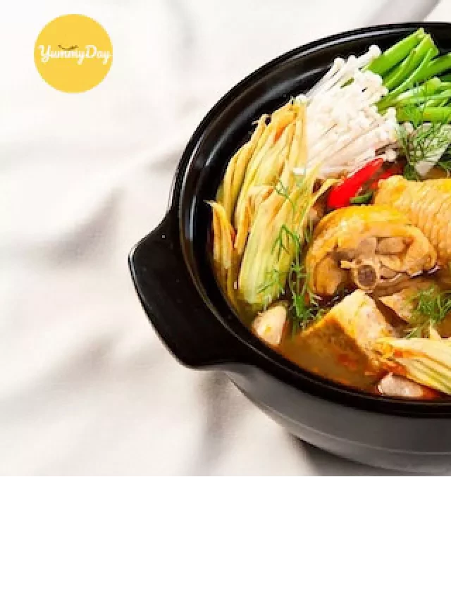   Cách nấu lẩu gà chua cay thơm ngon bắt mắt