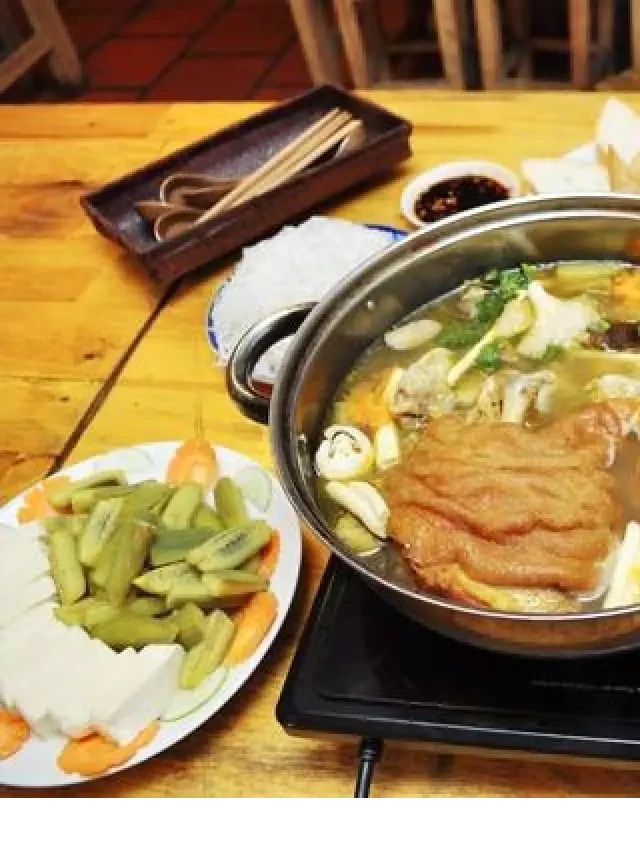  Cách Nấu Lẩu Giò Heo Thơm Ngon, Thuận Tiện và Chất Lượng Tại Nhà