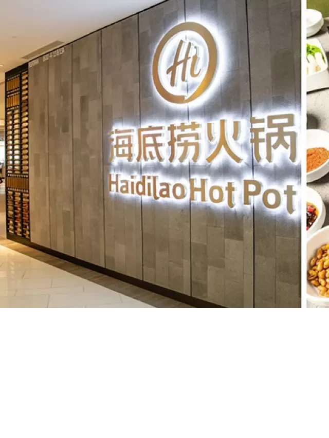   Haidilao - Khám phá danh sách các chi nhánh tại Việt Nam