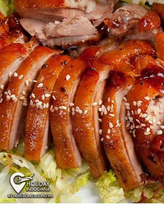   Vịt quay 7 vị - Đặc sản Cao Bằng ai ăn cũng ‘nghiện’