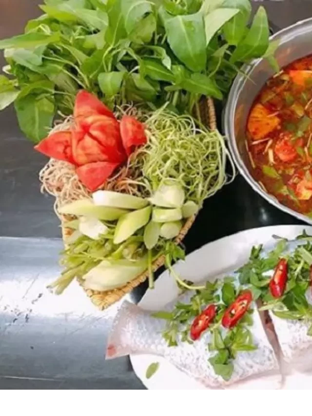   Cách làm lẩu cá chua cay siêu ngon hấp dẫn nhất