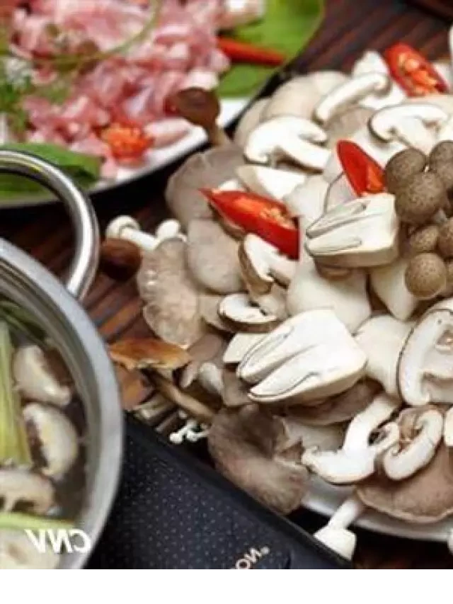   2 cách làm lẩu gà nấm ngọt nước – đậm đà cho cả nhà