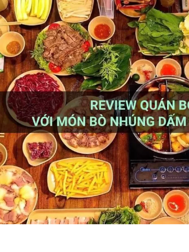   Review quán Bò Ngon 555 - Trải nghiệm món bò nhúng dấm ngon tại Hàng Bè