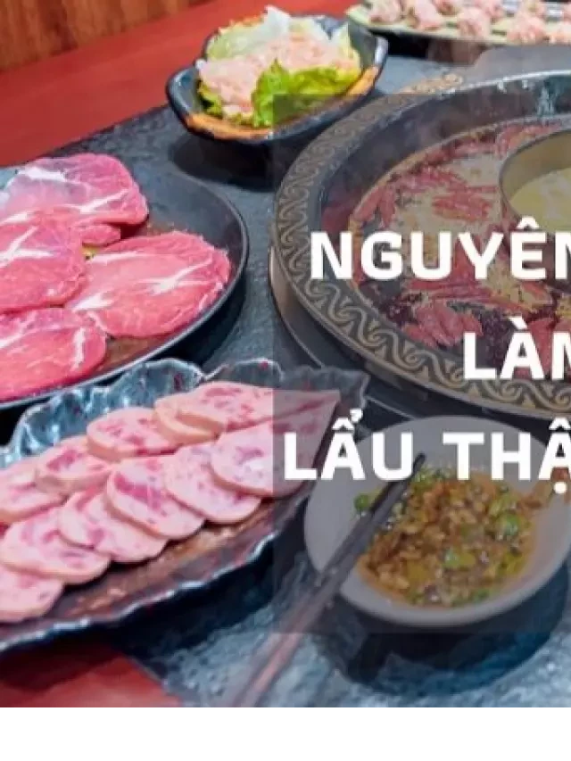   Chia sẻ cách nấu lẩu thập cẩm thơm ngon, hợp khẩu vị