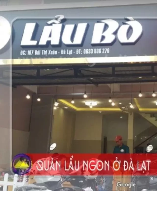   Review chi tiết lần đầu ghé quán lẩu bò Hạnh Đà Lạt | AGO Tourist