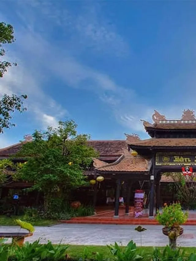   Khu du lịch Bến Xưa - Nơi thư giãn ngập tràn cảnh sắc thiên nhiên