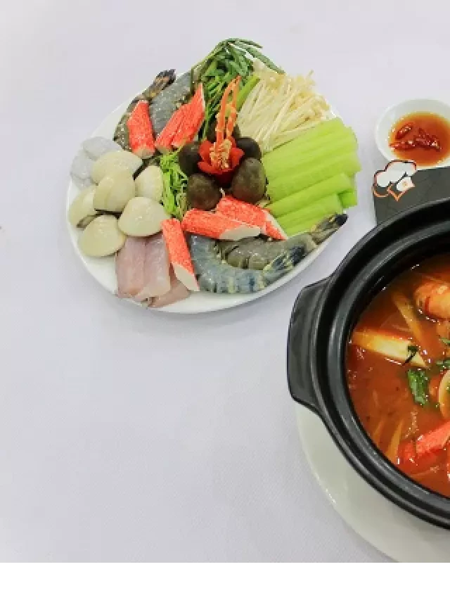   Lẩu hải sản chua cay kiểu Thái - Một trải nghiệm ẩm thực độc đáo