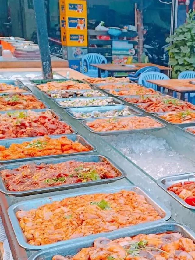   Phát cuồng với 8 quán buffet nướng Thủ Đức ngon hết sảy