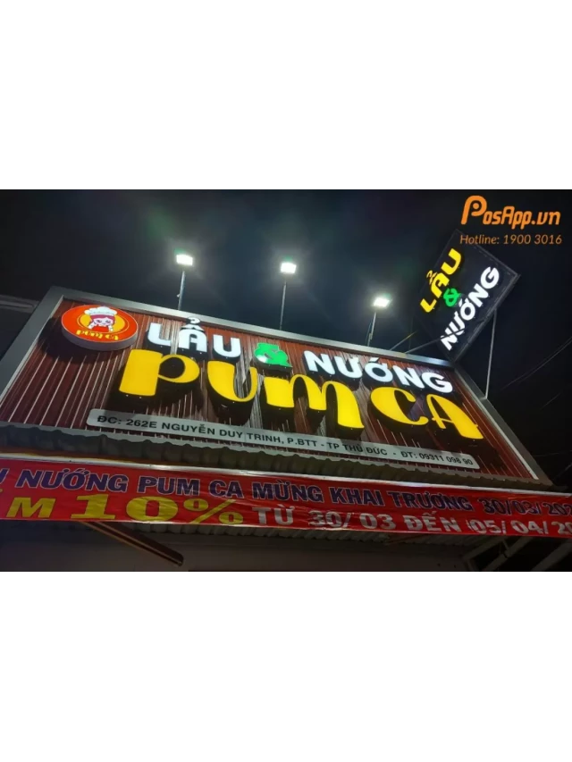   Lẩu Nướng PumCa: Sử dụng Phần mềm quản lý PosApp để đảm bảo uy tín và trải nghiệm tuyệt vời