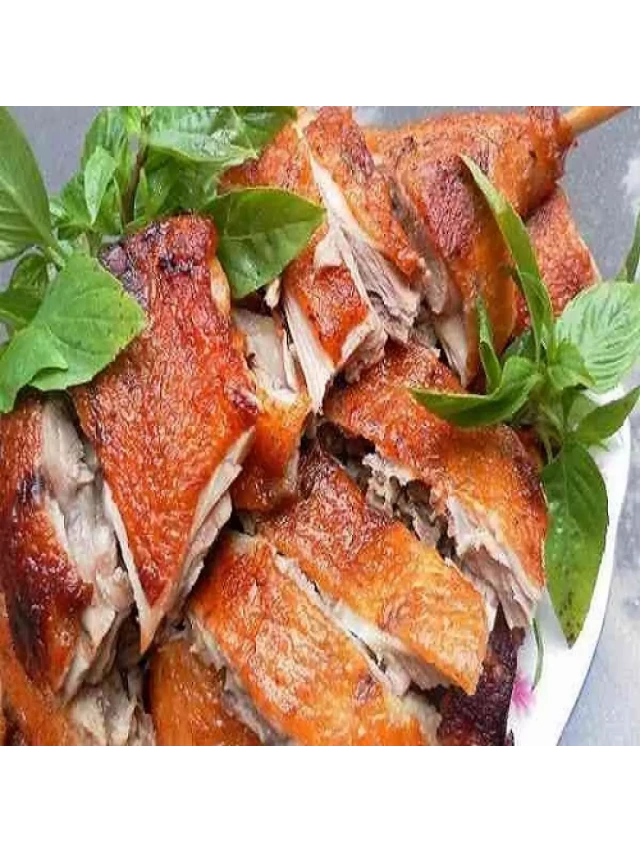   Hướng dẫn cách làm vịt quay lá móc mật thơm ngon khó cưỡng