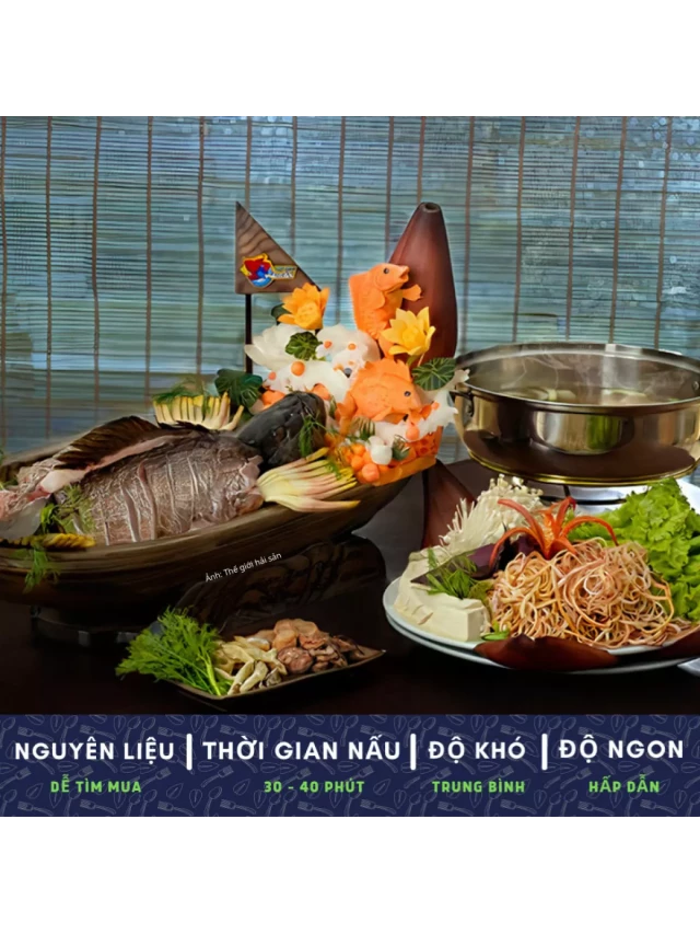   Trưa nay ăn gì: Khám phá vị ngon của lẩu thuyền chài trưa cuối tuần