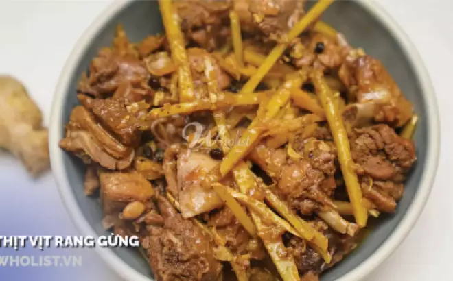 Cách Làm Thịt Vịt Rang Gừng Thơm Nức Mũi Cho Gia Đình