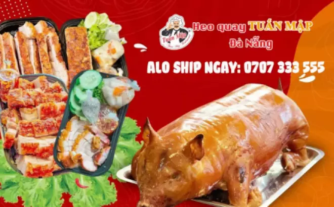 Heo Quay Tuấn Mập: Thỏa lòng với heo quay ngon tại Đà Nẵng